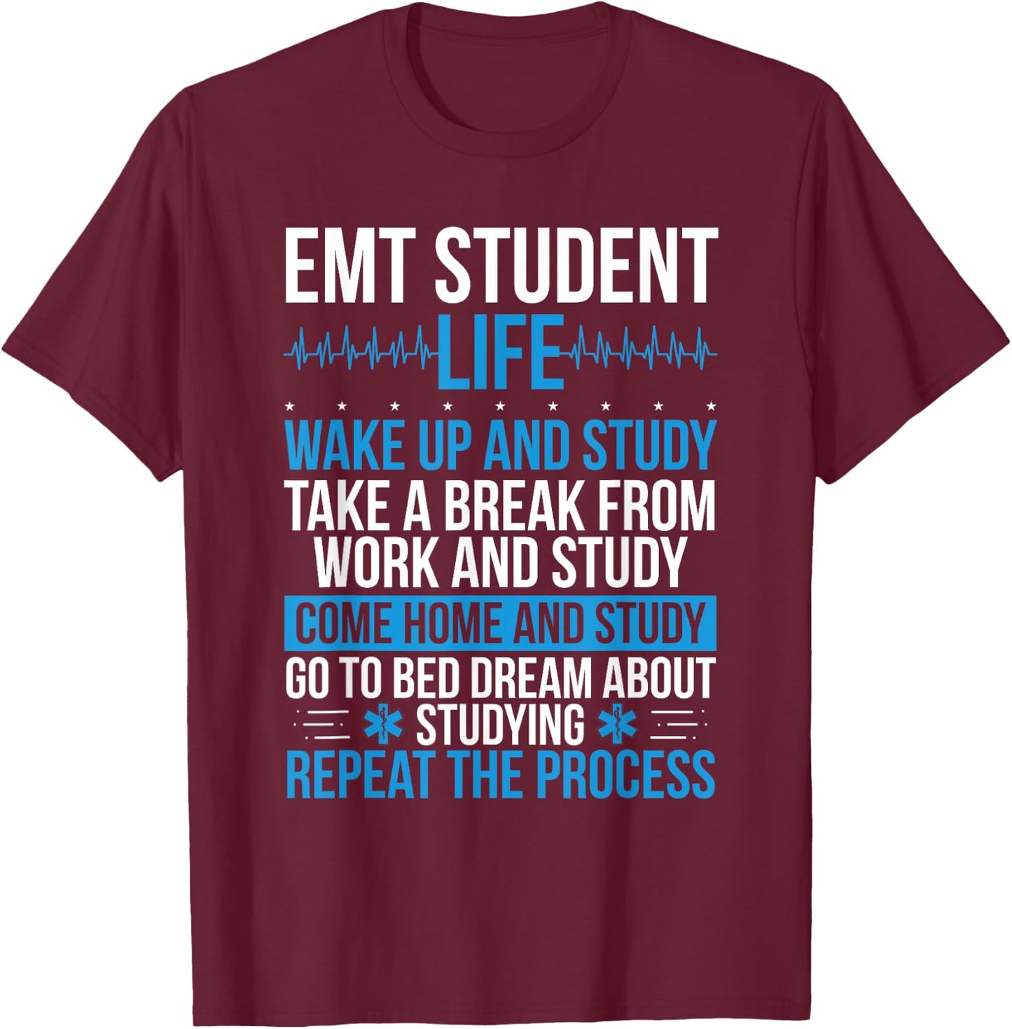 EMT Student Accessoires EMT School Essentials EMS Week T-Shirt - T-Shirt | Maroon