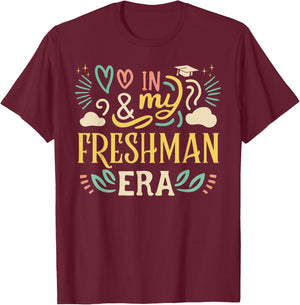 In My Freshman Era Class of 2029 High School Back to School T-Shirt - T-Shirt | Maroon