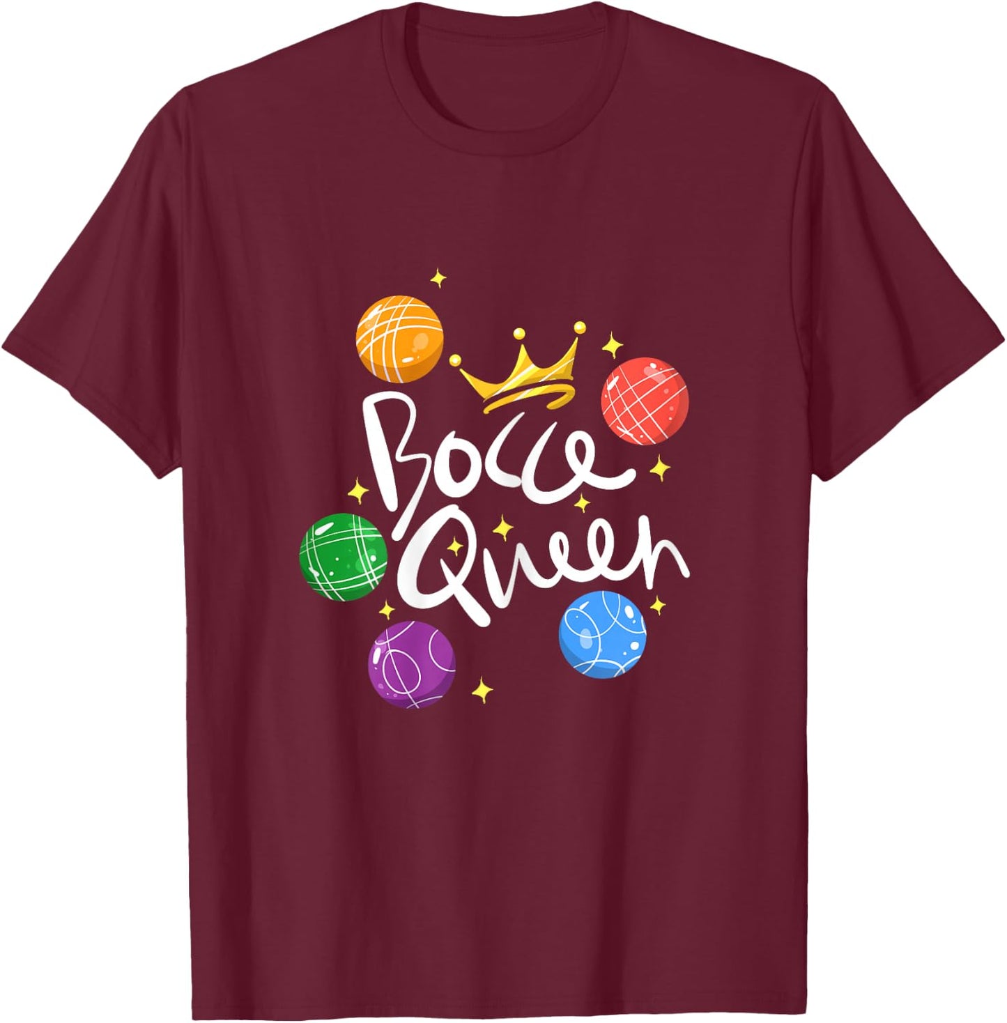 Bocce Ball Bocce Queen T-Shirt - T-Shirt | Maroon