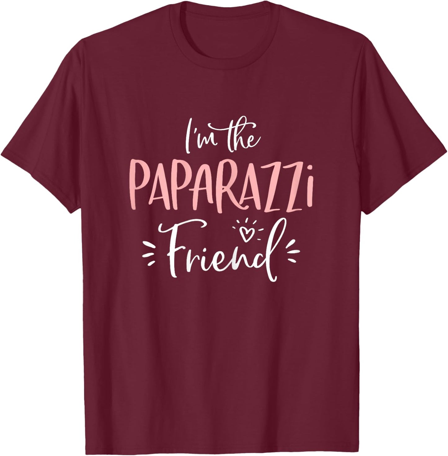 Paparazzi Friend Group Funny Matching Bachelorette Party T-Shirt - T-Shirt | Maroon