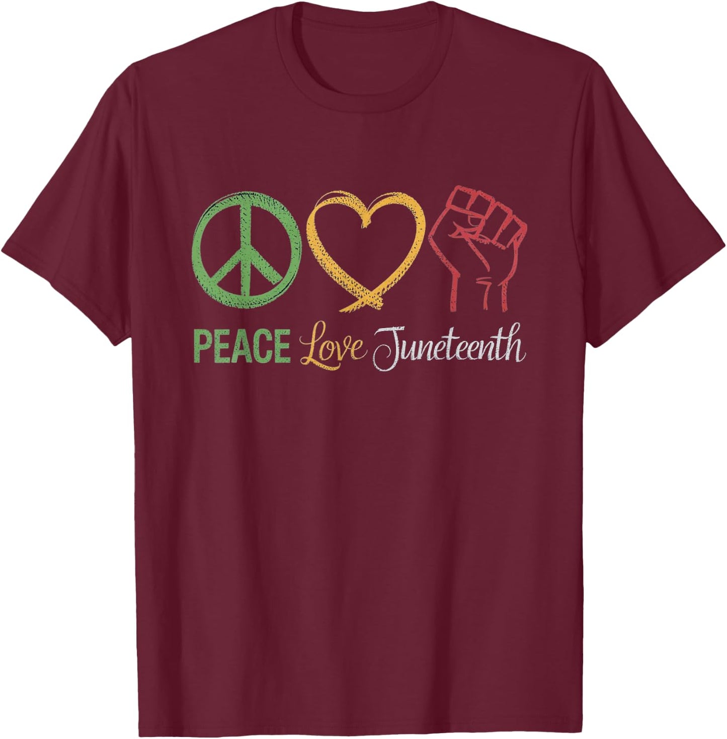 Peace Love Juneteenth African American Pride T-Shirt - T-Shirt | Maroon