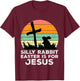 Kids Silly Rabbit Easter Is For Jesus Christians Toddler Kids T-Shirt - T-Shirt | Maroon