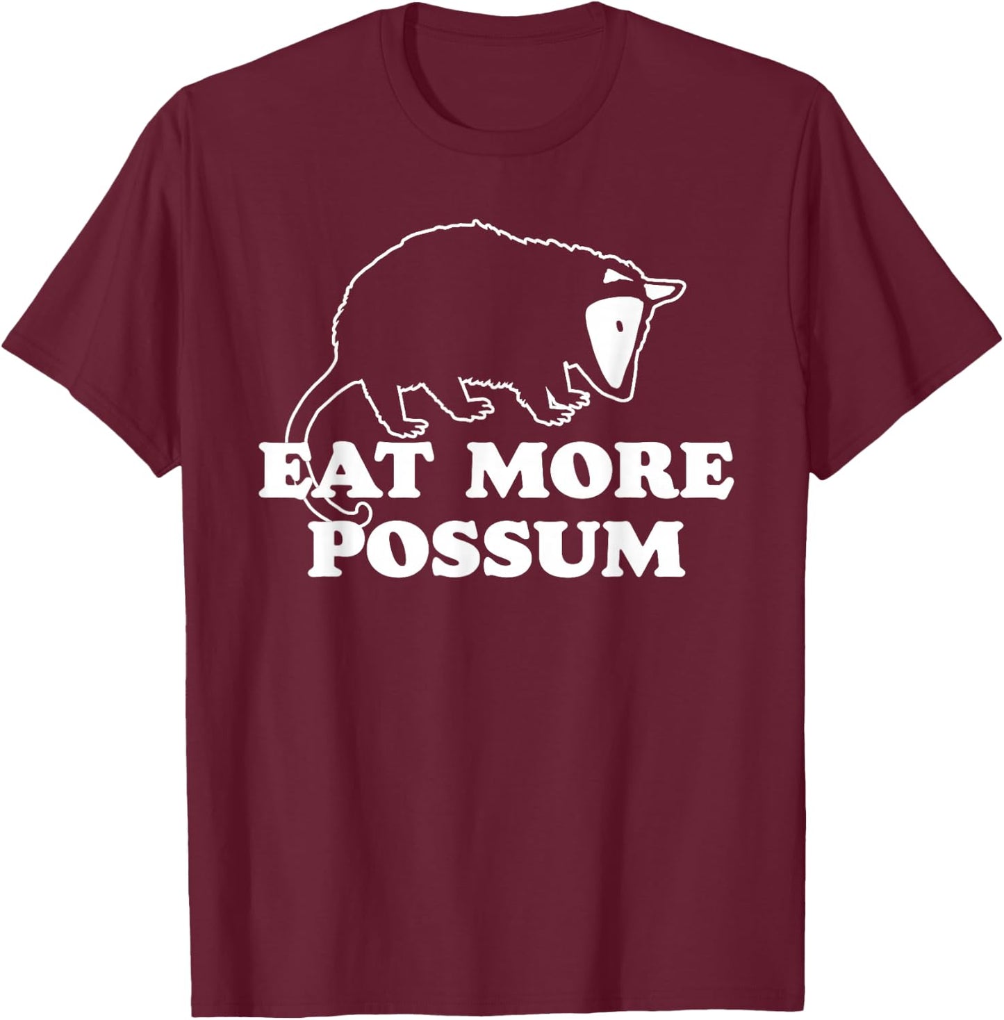 Eat More Possum! Funny Country Hillbilly Vintage Animal 80s T-Shirt - T-Shirt | Maroon