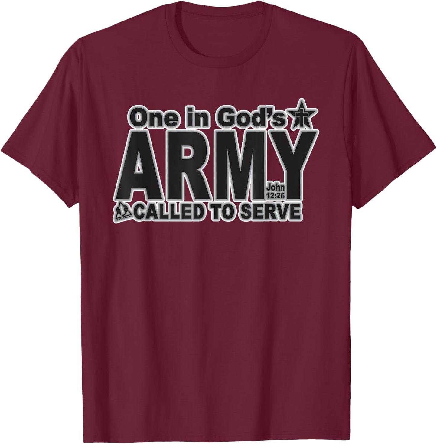 One in God's Army Called to Serve T-Shirt - T-Shirt | Maroon