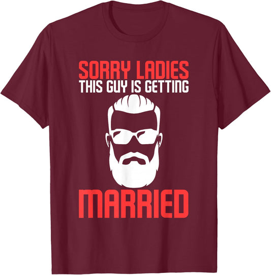 This Guy Is Getting Married Funny Bachelor Party T-Shirt - T-Shirt | Maroon