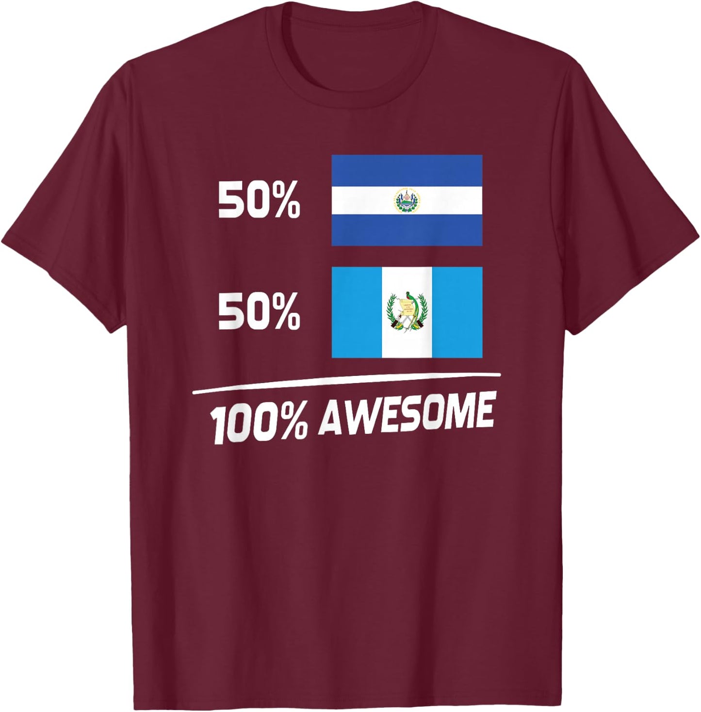 Half Salvadorian Half Guatemalan El Salvador Guatemala Flag T-Shirt - T-Shirt | Maroon