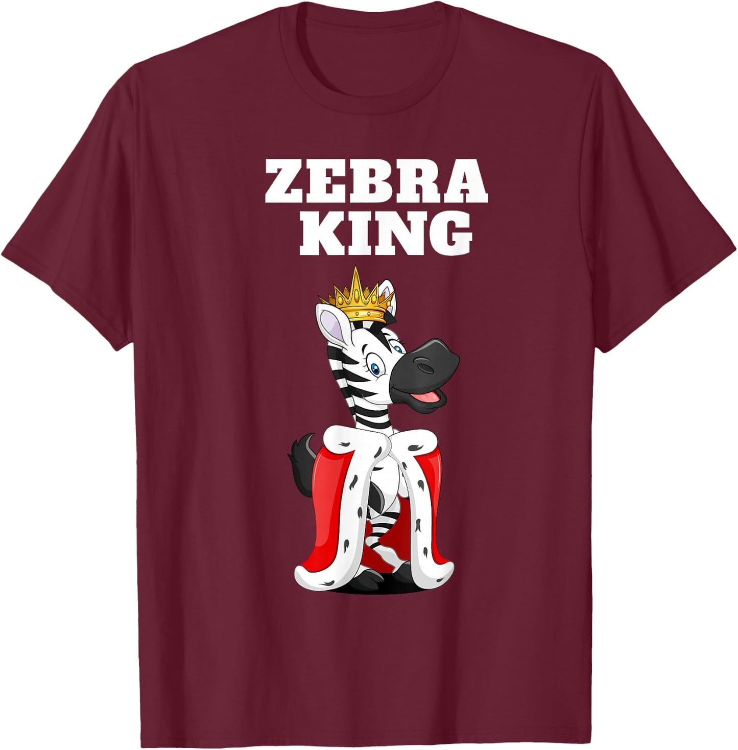 Zebra King Jungle Theme Party Fun Animal African Safari T-Shirt - T-Shirt | Maroon
