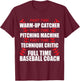 Funny Full Time Baseball Coach Quotes Sayings Coaches T-Shirt - T-Shirt | Maroon