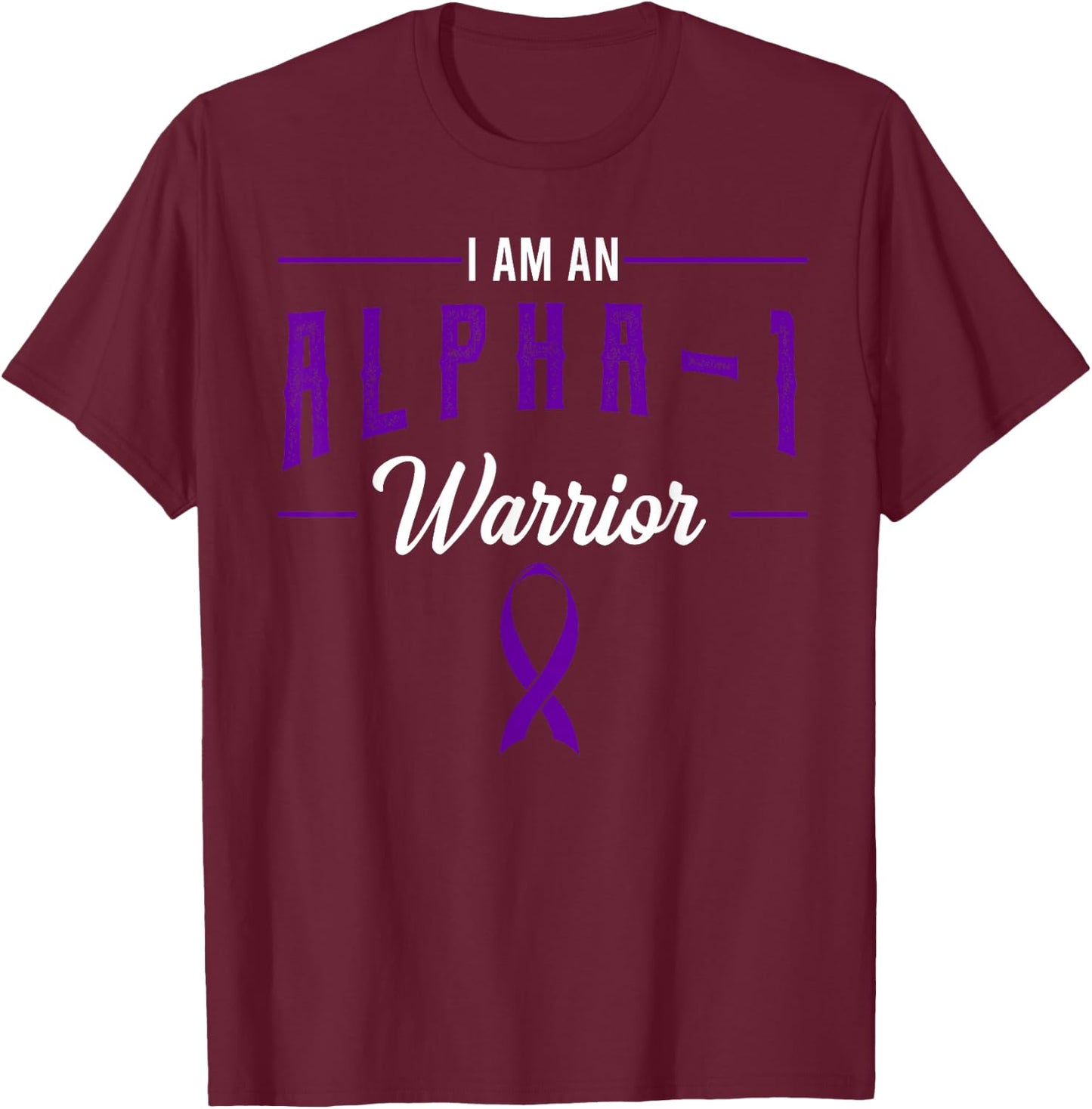 Alpha-1 Antitrypsin Deficiency Awareness Ribbon Warrior T-Shirt - T-Shirt | Maroon