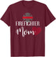 Firefighter Mom Cute T Shirt for Mother of Fireman or Woman T-Shirt - T-Shirt | Maroon