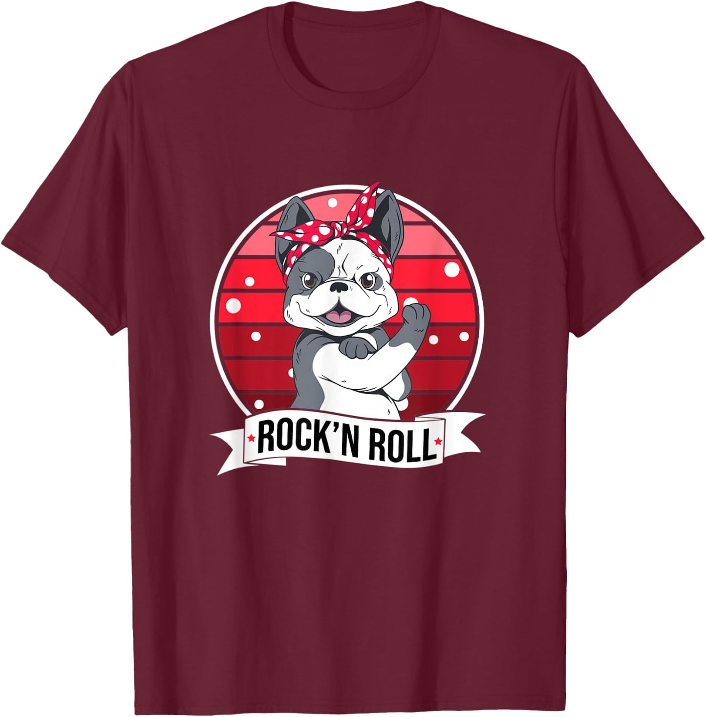 Rockabilly Dog French Bulldog Pin Up Rock'n'Roll Men Women Kids T-Shirt - T-Shirt | Maroon