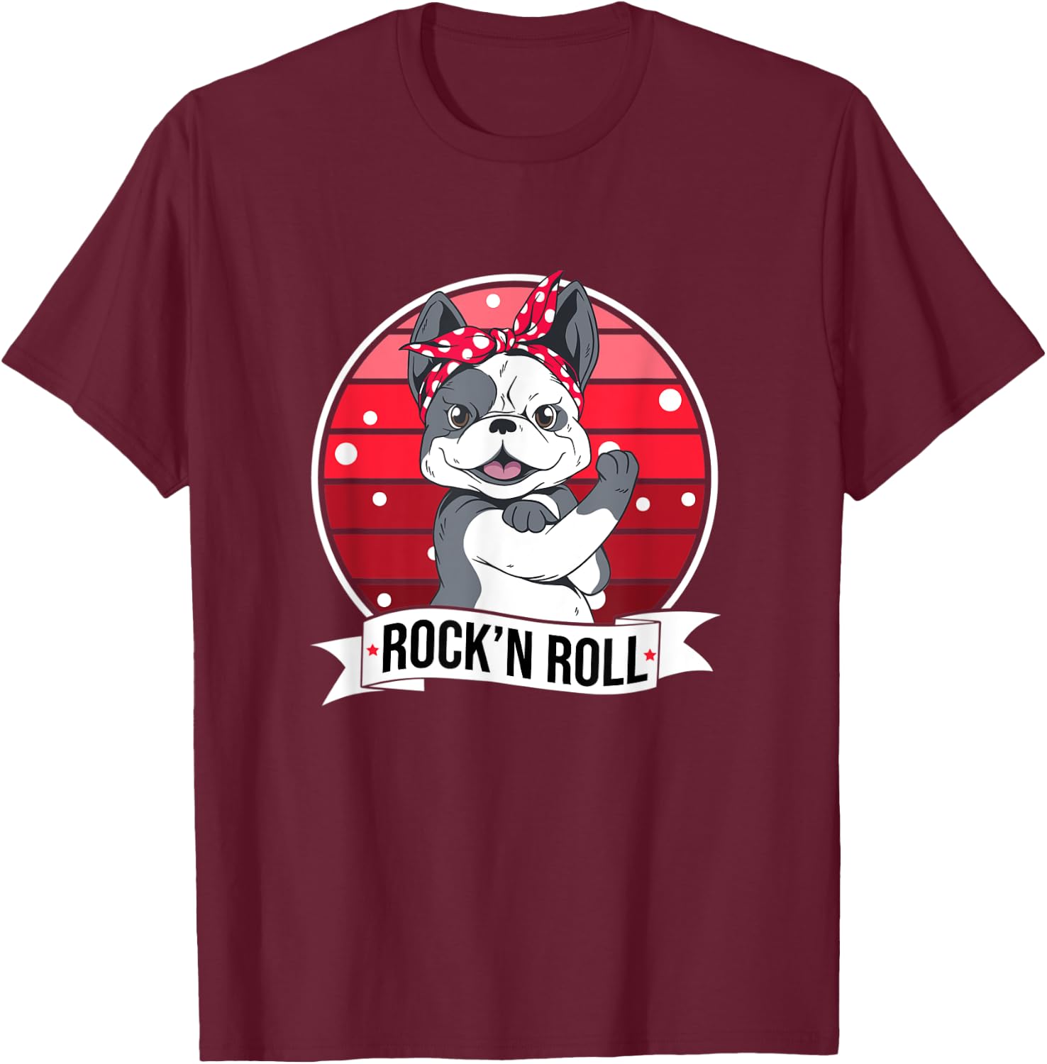 Rockabilly Dog French Bulldog Pin Up Rock'n'Roll Men Women Kids T-Shirt - T-Shirt | Maroon