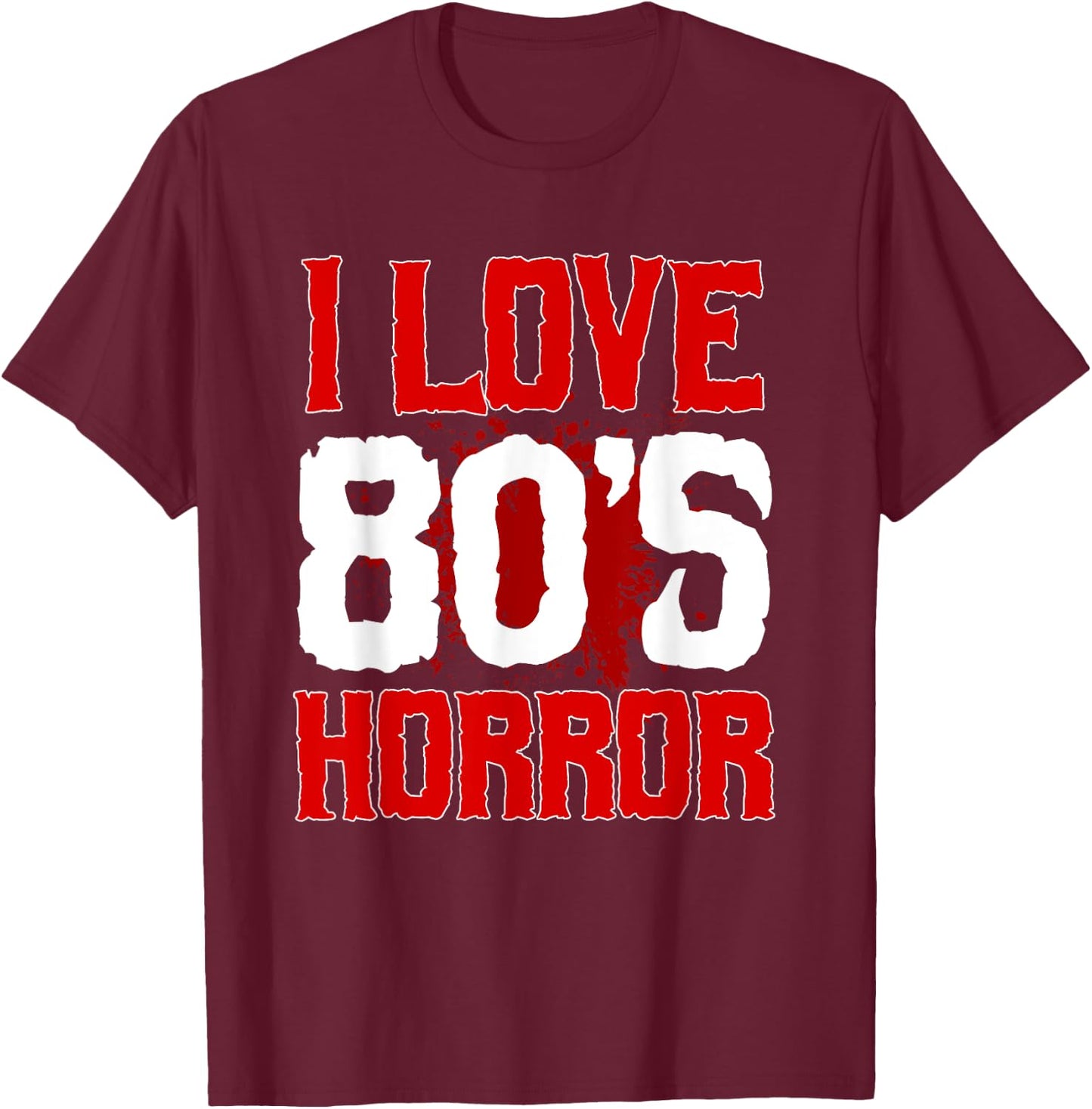 Horror Movies Scary Film Lovers Thriller Halloween Party T-Shirt - T-Shirt | Maroon