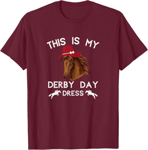 Funny Derby Day 2022 Horse Racing This Is My Derby Day Dress T-Shirt - T-Shirt | Maroon