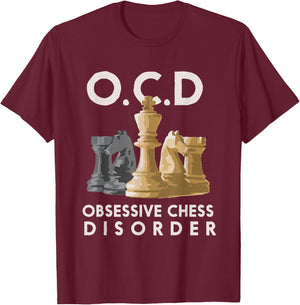 Cute Funny OCD Obsessive Chess Disorder Gift T-Shirt - T-Shirt | Maroon