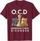 Cute Funny OCD Obsessive Chess Disorder Gift T-Shirt - T-Shirt | Maroon
