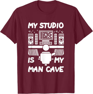 My Studio Is My Man Cave T-Shirt - T-Shirt | Maroon