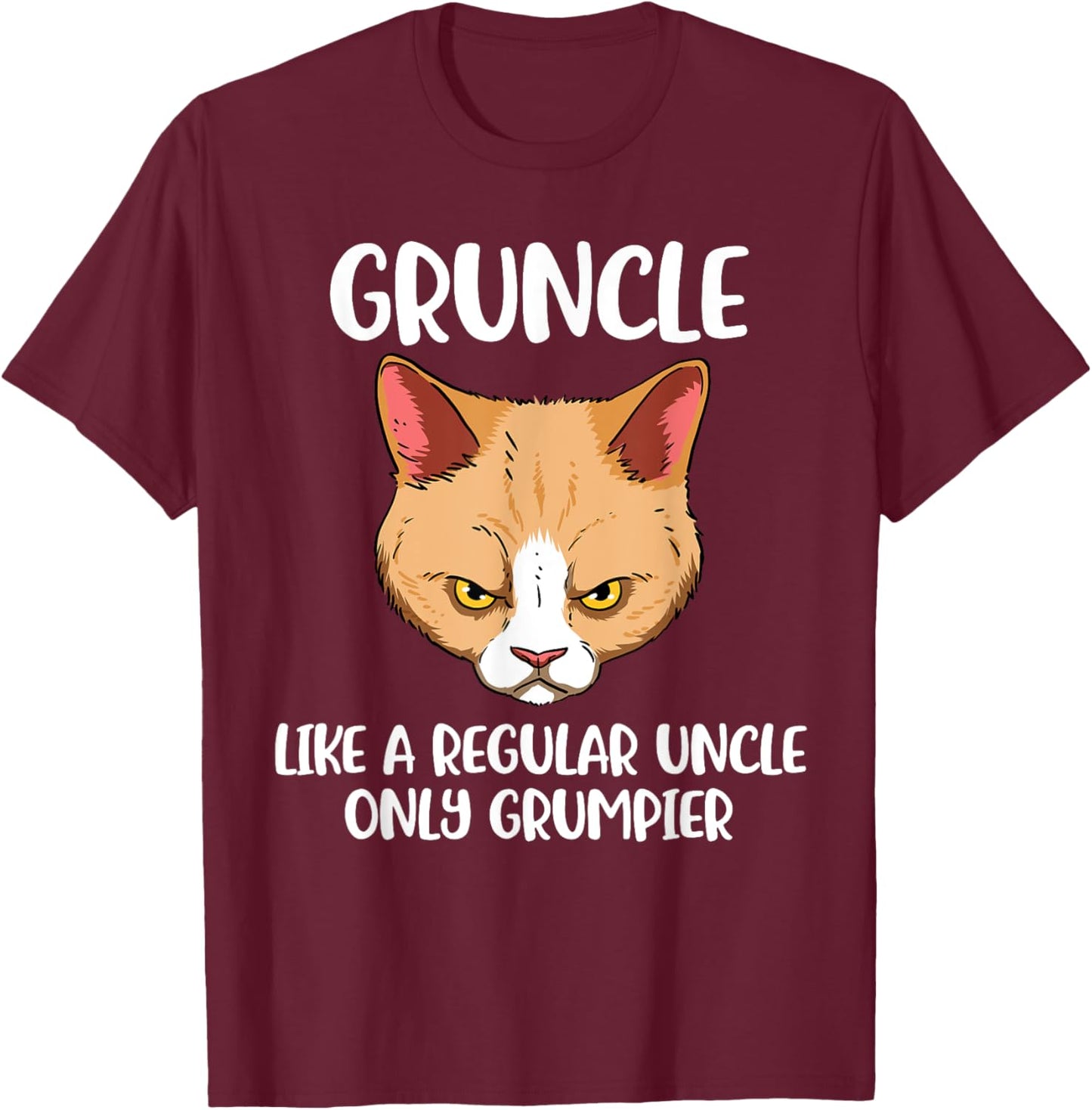 Gruncle T-Shirt - T-Shirt | Maroon