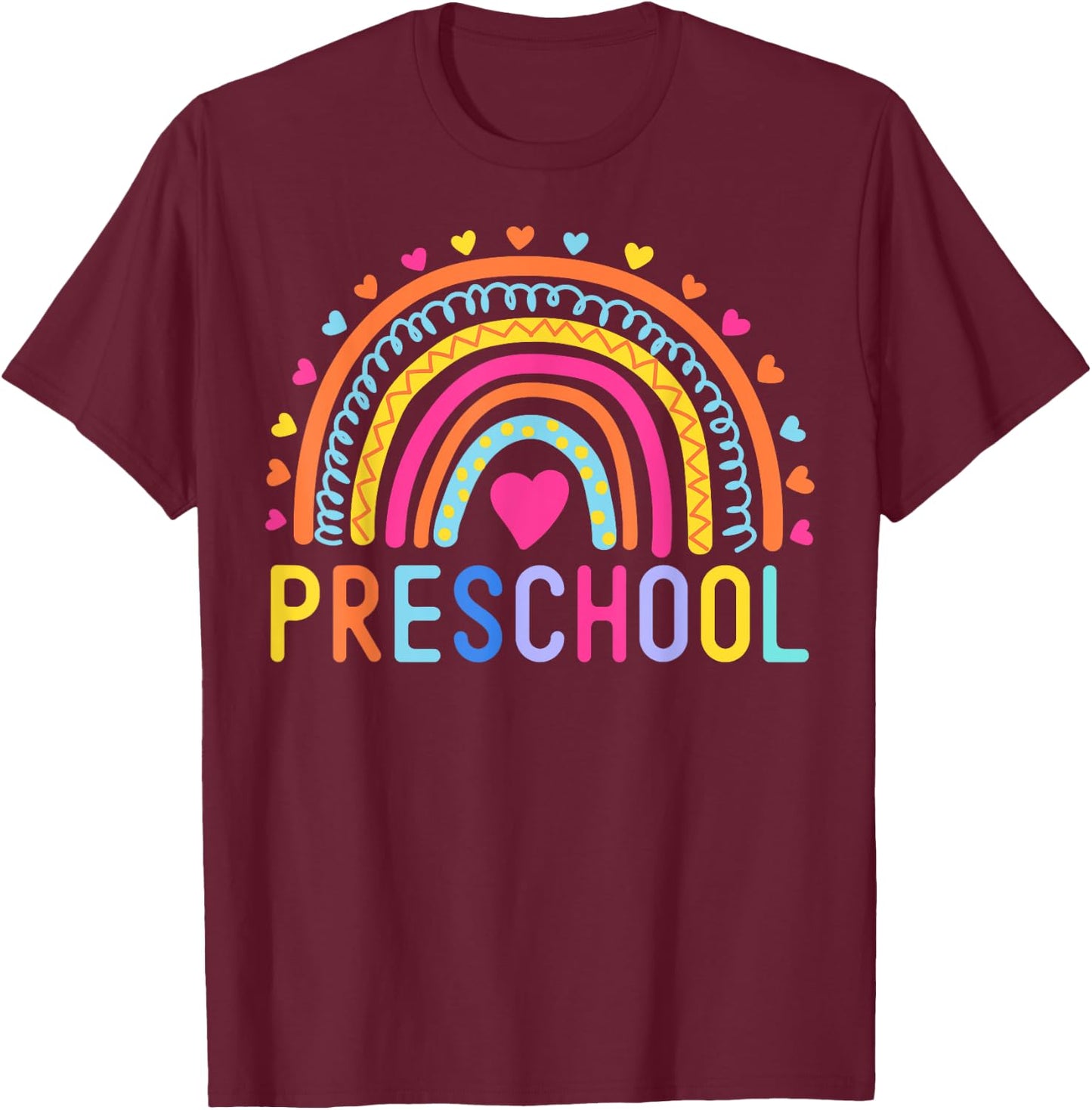 PreSchool Rainbow Girls Boys Teacher Kids Team Pre-K Squad T-Shirt - T-Shirt | Maroon