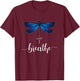 Just Dragonfly Tattoo Motif Summer Breathe Meditation Yoga Sweet T-Shirt - T-Shirt | Maroon