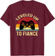 Leveled Up To Fiance Just Engaged Newly Engaged Couple T-Shirt - T-Shirt | Maroon