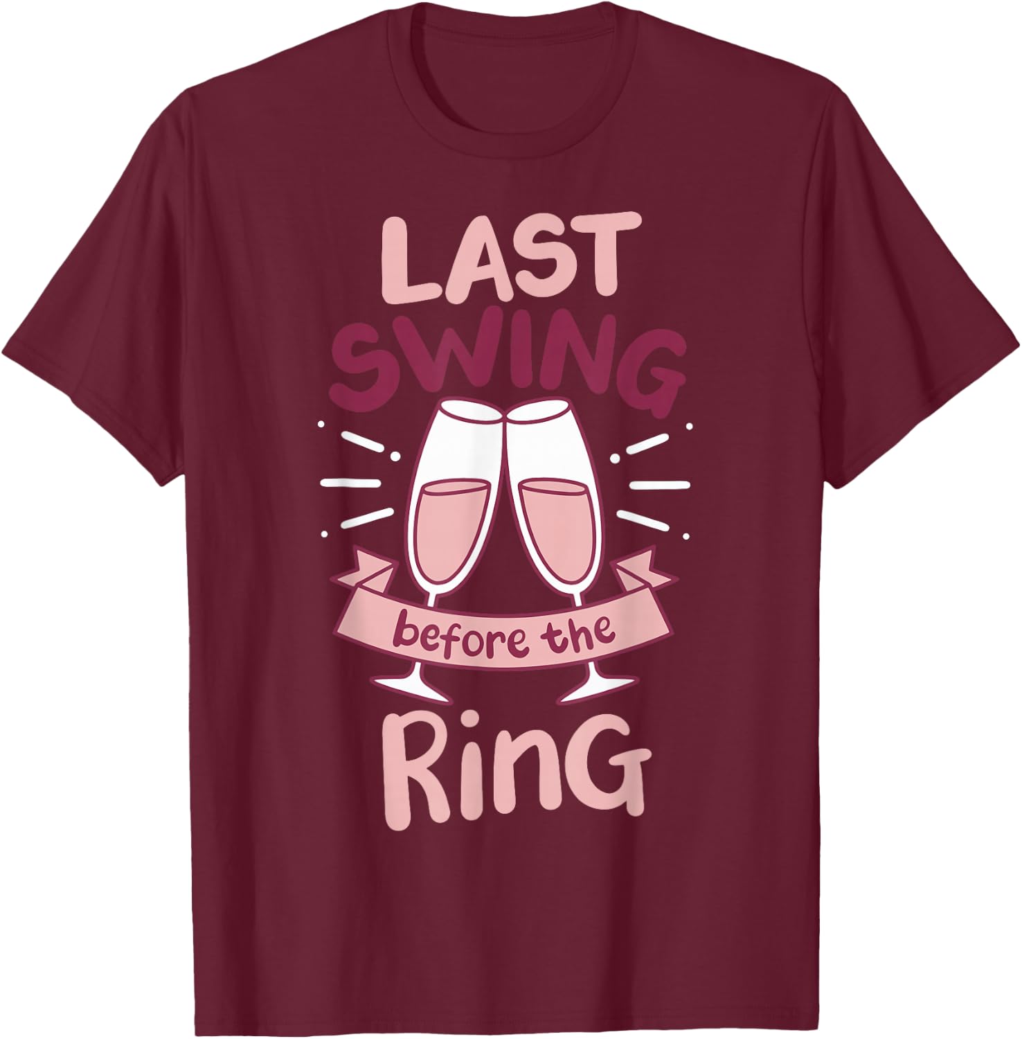 Last Swing Before The Ring T-Shirt - T-Shirt | Maroon