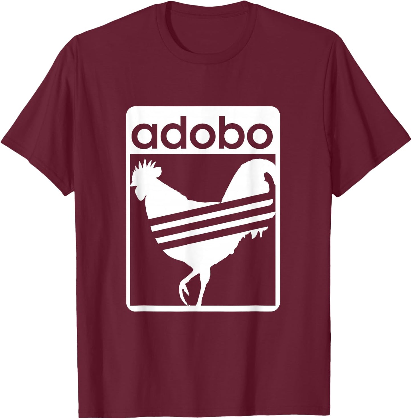 Pinoy Shirt Chicken Adobo Funny Filipino Shirt T-Shirt - T-Shirt | Maroon