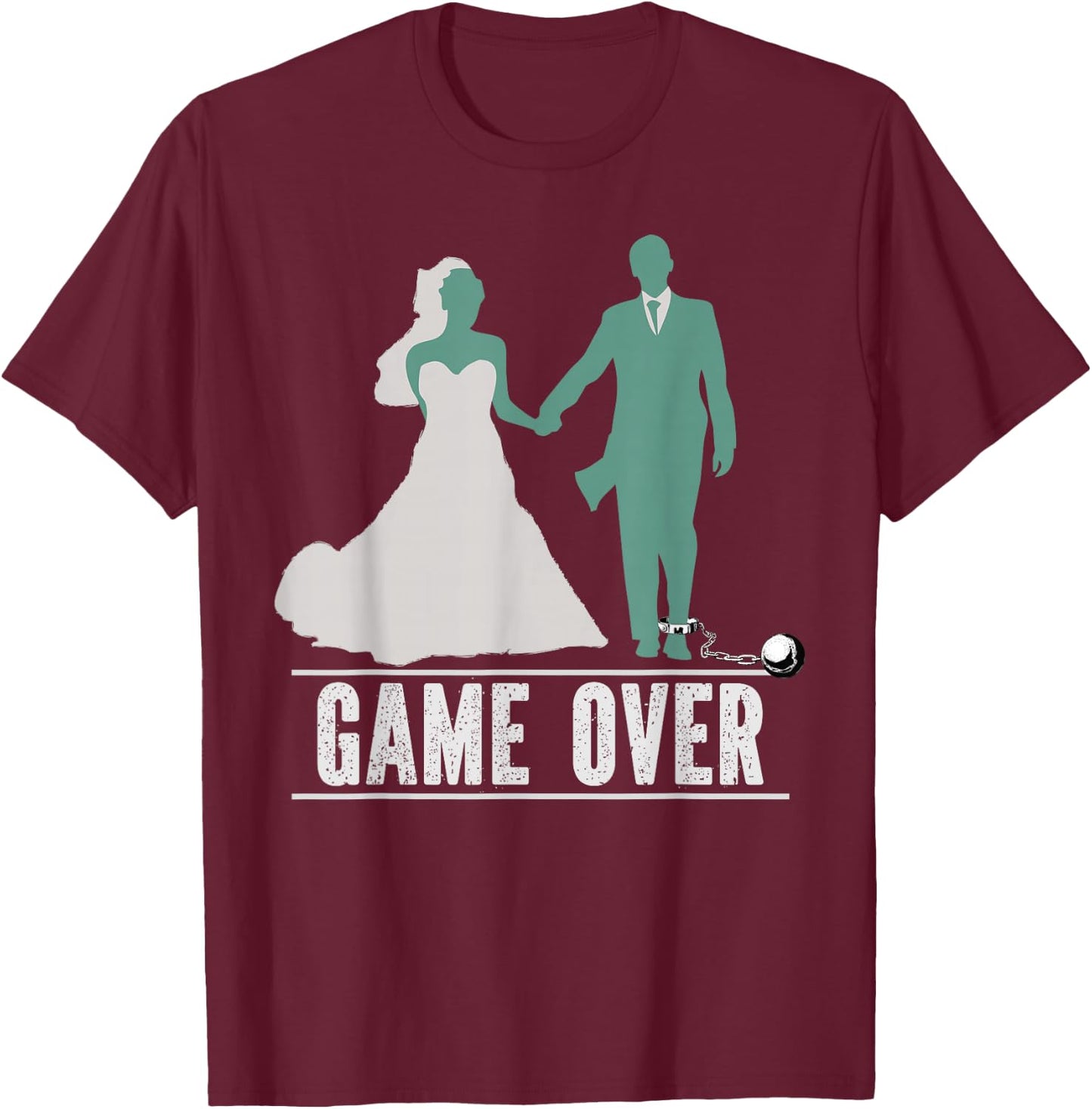 Bachelor Party Game Wedding Marriage for Groomsmen T-Shirt - T-Shirt | Maroon