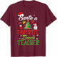 Santas Favorite Dance Teacher Funny Christmas Tree Santa Hat Women Kids T-Shirt - T-Shirt | Maroon