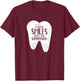 I Create Smiles Dentists Dentist Job Dentistry Tooth T-Shirt - T-Shirt | Maroon