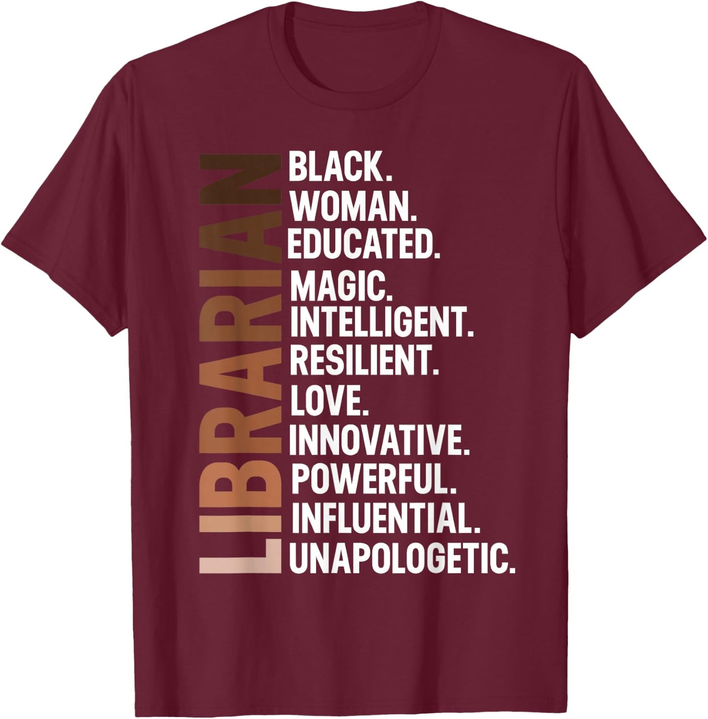 I Am A Black Librarian Afro Woman Black History Month T-Shirt - T-Shirt | Maroon