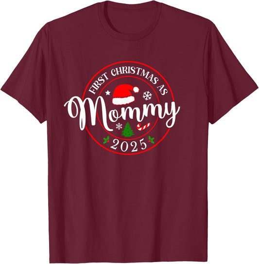 First Christmas As Mommy 2025 1st Christmas Family Matching T-Shirt - T-Shirt | Maroon