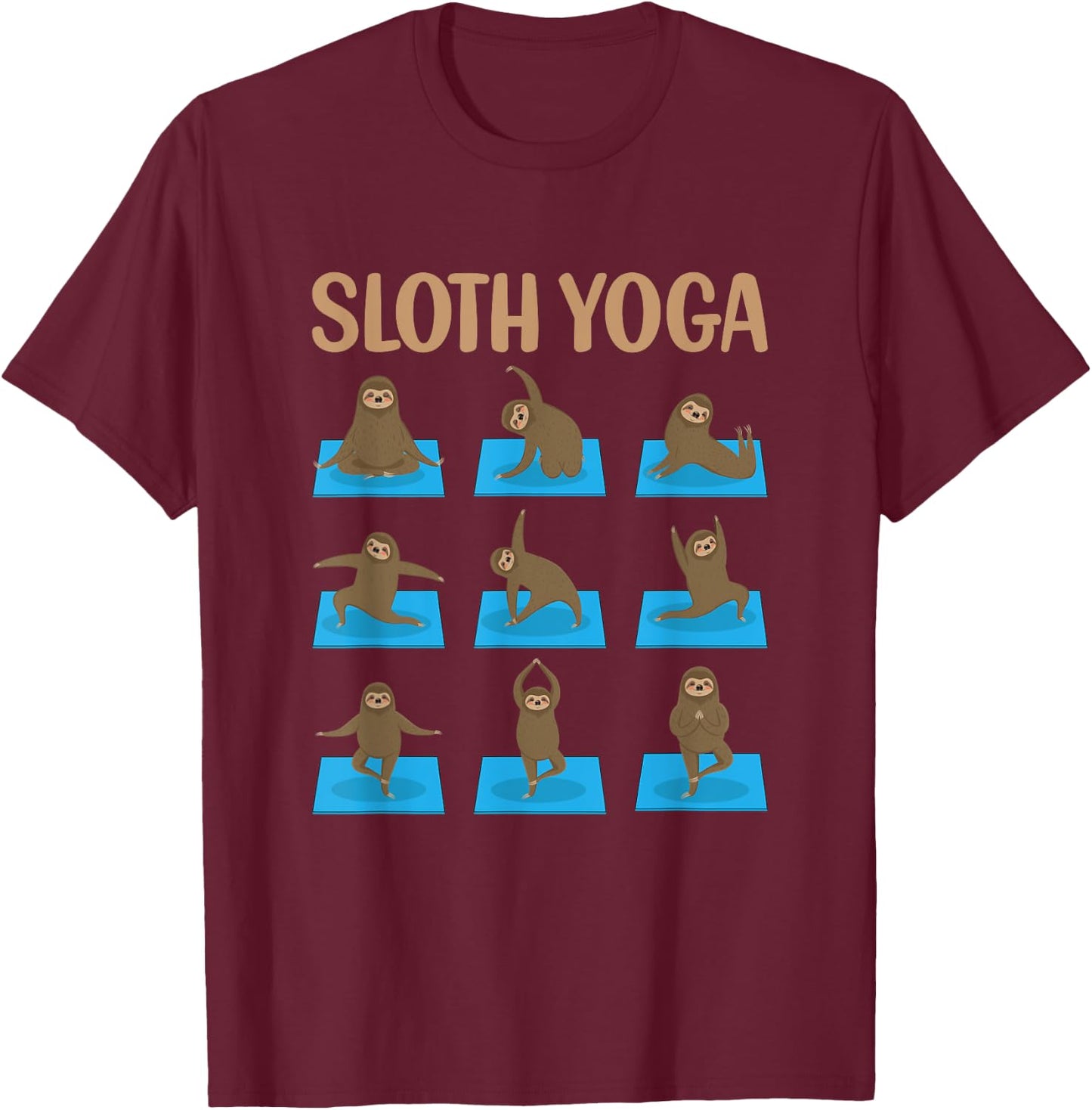 Sloth Yoga Cute Animal Baby Sloth Yoga Poses Zen Graphics T-Shirt - T-Shirt | Maroon
