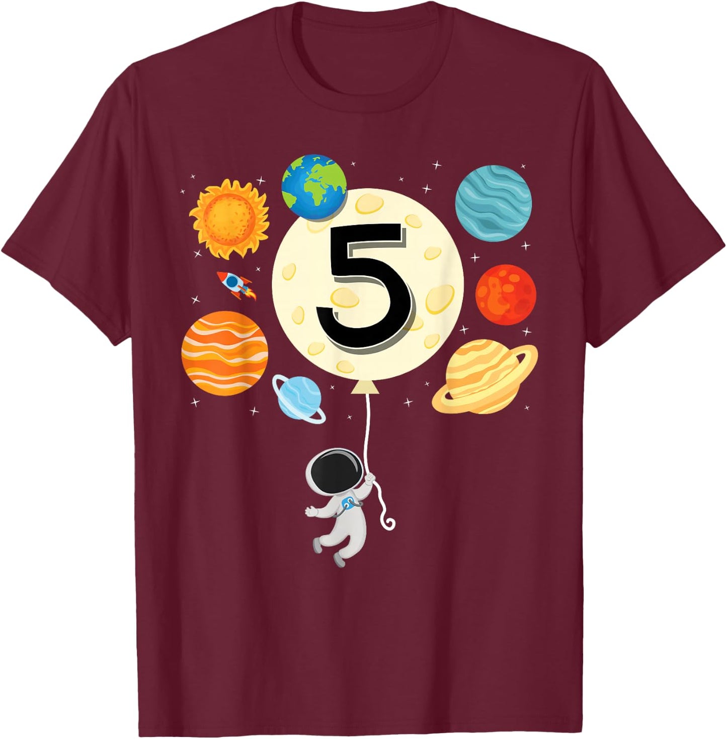 Astronaut Balloon Planets 5th Birthday Space 5 Year Old Kids T-Shirt - T-Shirt | Maroon