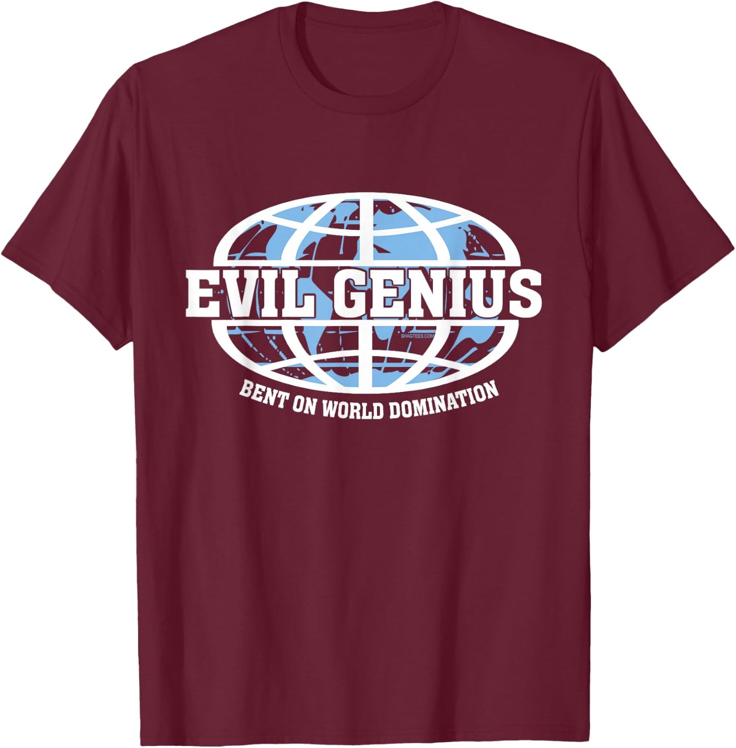 Evil Genius Bent on World Domination Funny Geek Gear T-Shirt - T-Shirt | Maroon