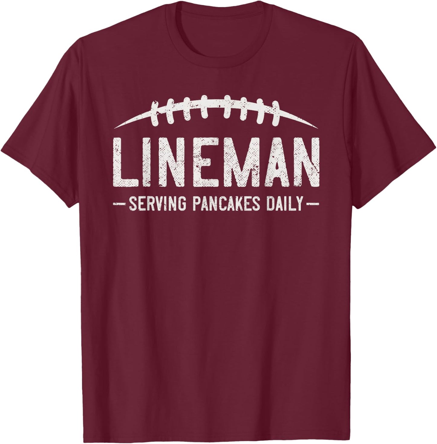 Lineman Serving Pancakes Daily Funny Vintage Football T-Shirt - T-Shirt | Maroon