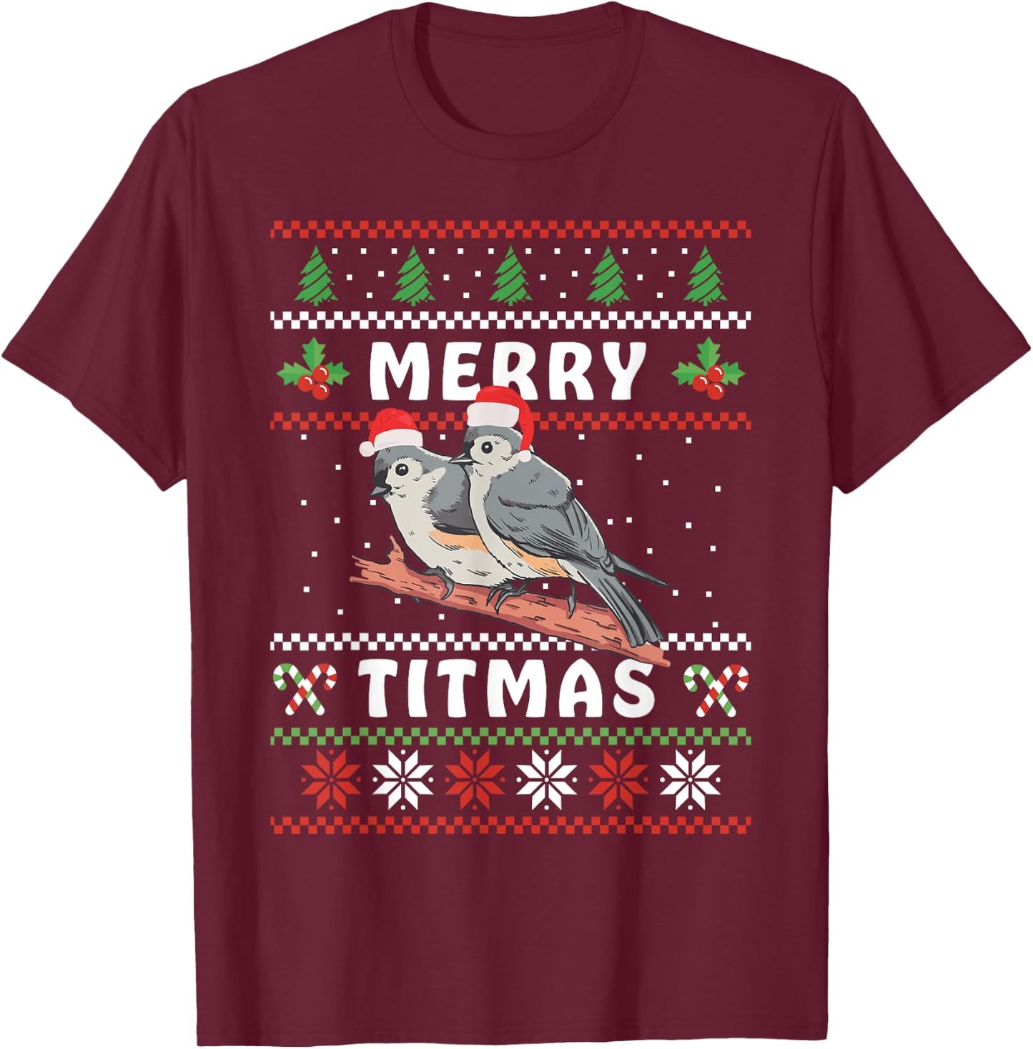 Funny Tufted Titmouse Merry Titmas Gift Bird watching T-Shirt - T-Shirt | Maroon