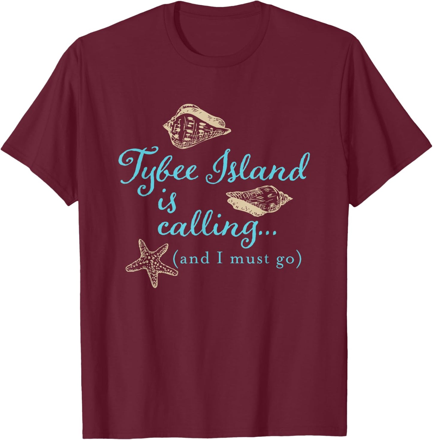Tybee Island Georgia is calling T-Shirt - T-Shirt | Maroon