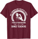 Dance Teacher Shirts | Dance Teacher T-Shirt - T-Shirt | Maroon