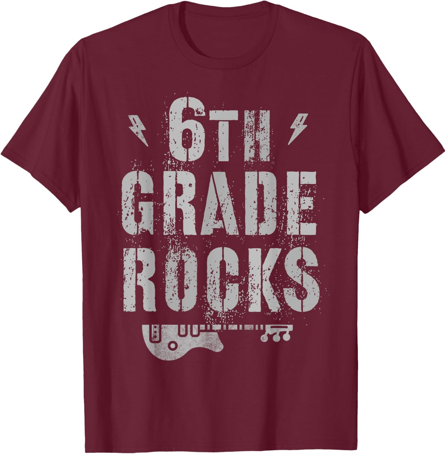 6th GRADE ROCKS Student Teacher Sixth Grader Rockstar Team T-Shirt - T-Shirt | Maroon