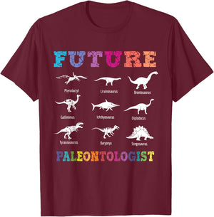 Fossil Hunting Apparel Future Paleontologist Paleontology Dinosaurs Lover -Adults, -Kids Black Short Sleeve T-Shirt - T-Shirt | Maroon