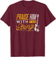 Christian Bassist Shirt Praise Him Strings Bass Player T-Shirt - T-Shirt | Maroon