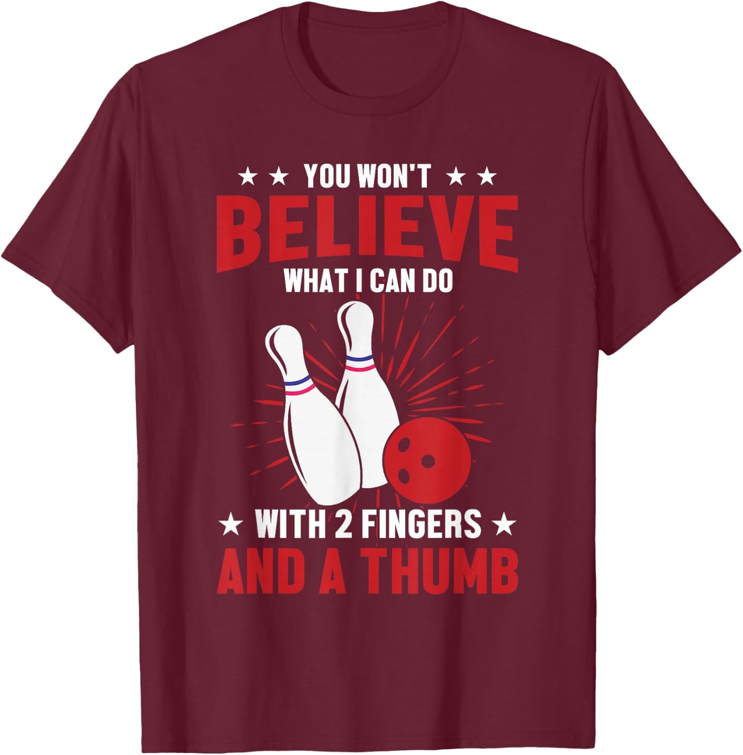 Bowler Sport Quotes Funny Bowling Lover T-Shirt - T-Shirt | Maroon