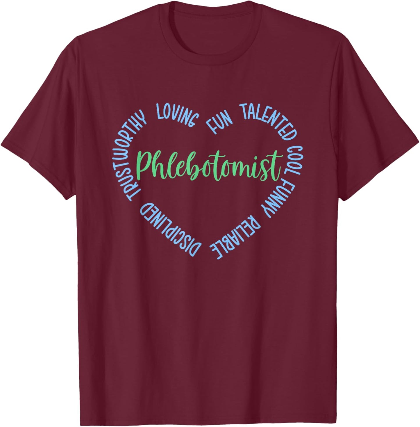 Phlebotomist T-Shirt - T-Shirt | Maroon