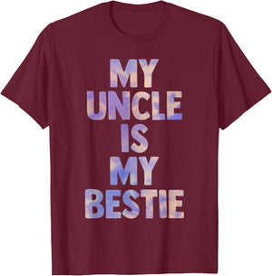 my uncle is my bestie for niece nephew matching set Tie Dye T-Shirt - T-Shirt | Maroon