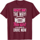 This Girl Is Allowed To Drive Now Funny New Driver T-Shirt - T-Shirt | Maroon