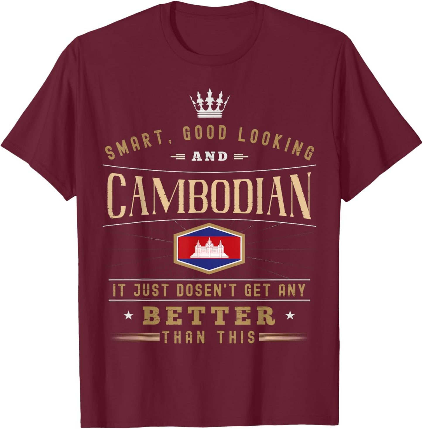 Cambodia Flag Souvenirs for Cambodians Men & Women T-Shirt - T-Shirt | Maroon