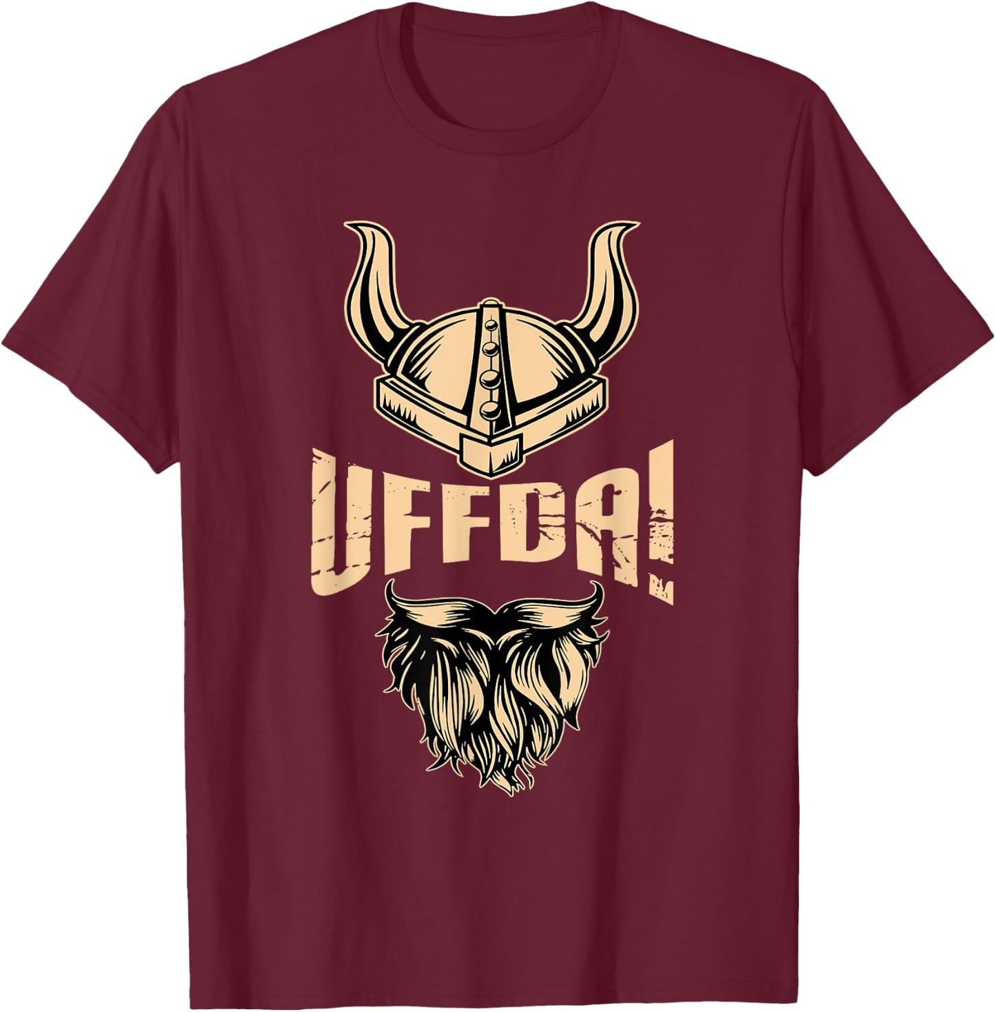 Norse Viking sayings Norsemen warrior Uff Da American Norwegian Quote Roots Viking Helmet Beard T-Shirt - T-Shirt | Maroon