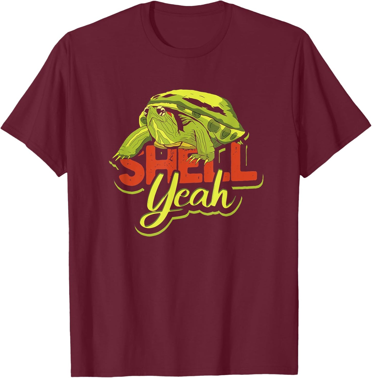 Shell Yeah - Cute Tortoise and Sea Turtle Lover T-Shirt - T-Shirt | Maroon