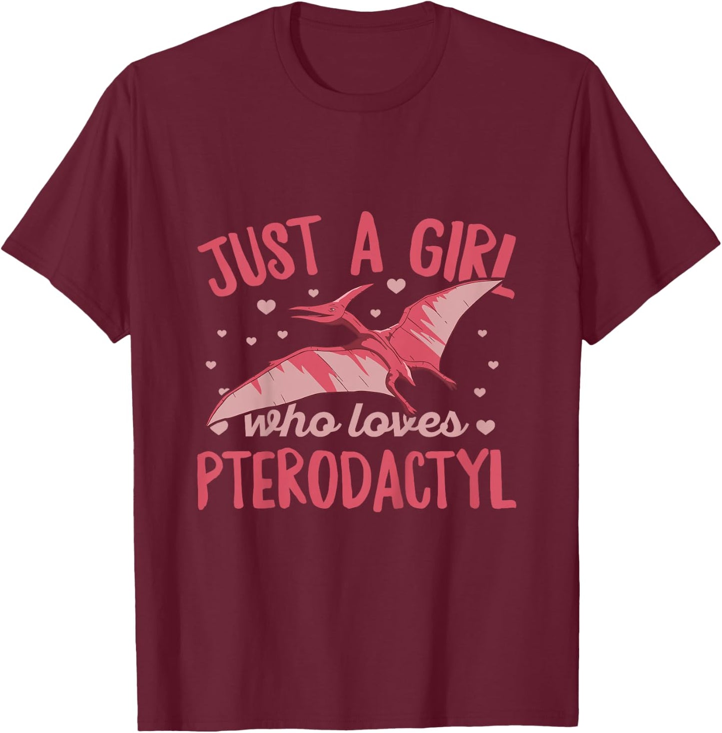 Bird Dinosaur Pterodactyl Design for a Pterodactyl Girl T-Shirt - T-Shirt | Maroon